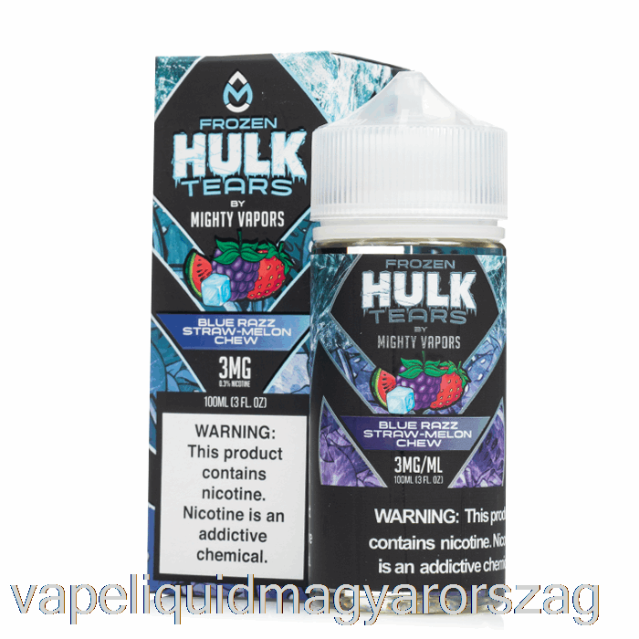 Fagyasztott Kék Razz Szalma Dinnye Rágó - Hulk Könnyek - 100 Ml 3 Mg Vape Folyadék